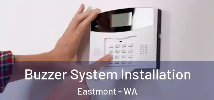 Buzzer System Installation Eastmont - WA