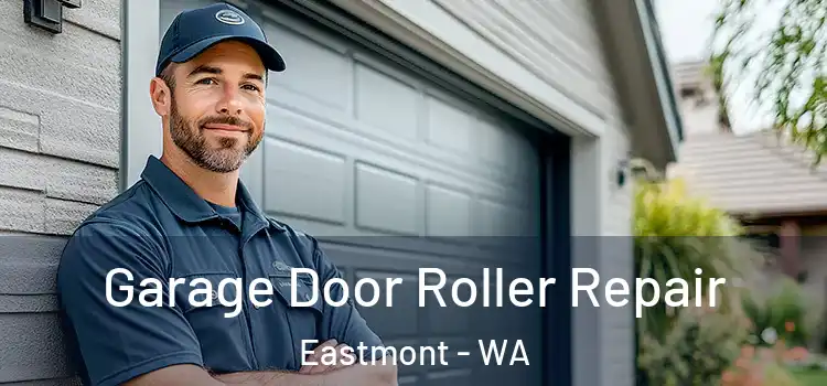  Garage Door Roller Repair Eastmont - WA