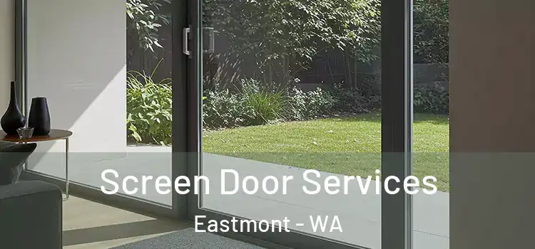 Screen Door Services Eastmont - WA