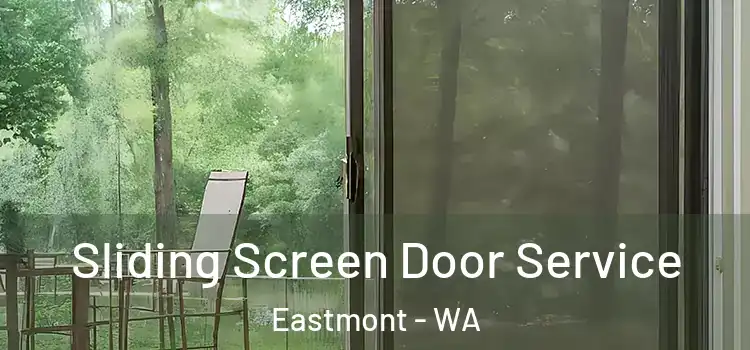 Sliding Screen Door Service Eastmont - WA