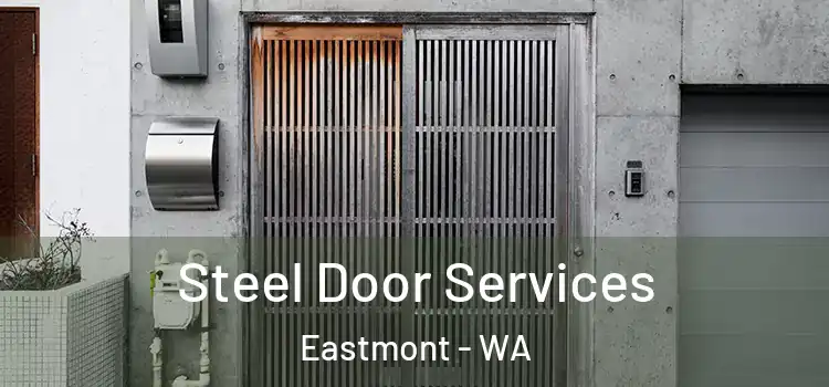Steel Door Services Eastmont - WA