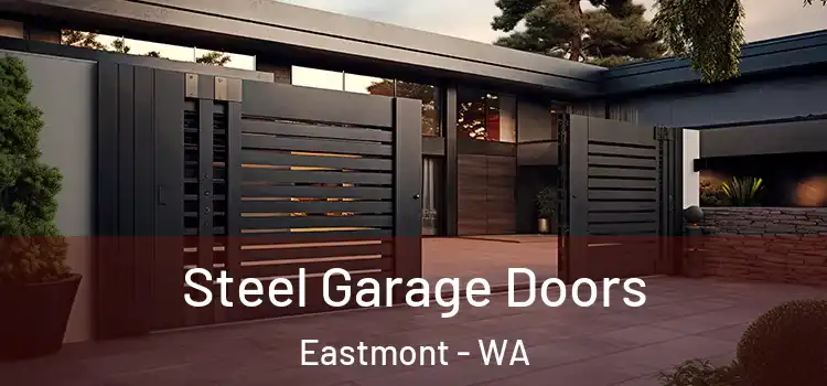 Steel Garage Doors Eastmont - WA